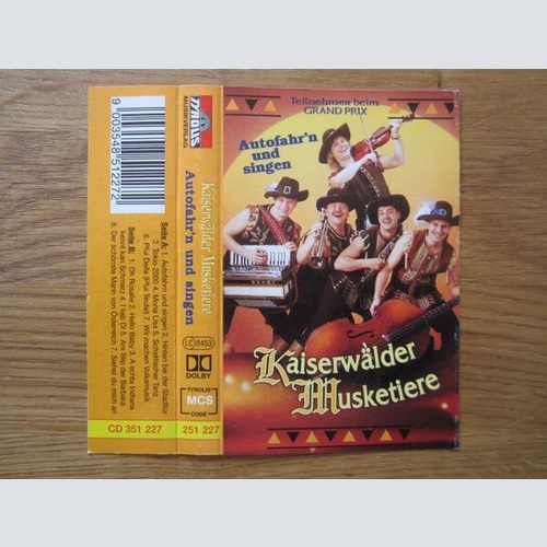 Kaiserwälder Musketiere - Autofahr'n Und Singen (Cass, Album)