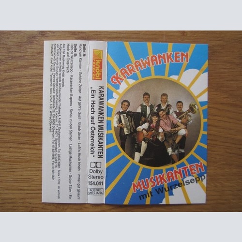 Original Karawanken Musikanten Mit Wurzelsepp - Ein Hoch Auf Österreich (Cass...