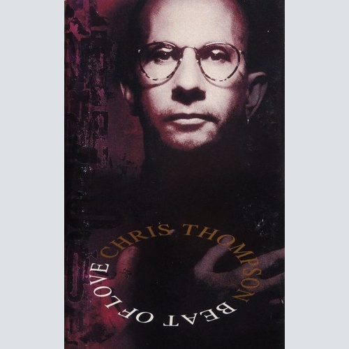 Chris Thompson - Beat Of Love (Cass, Album)