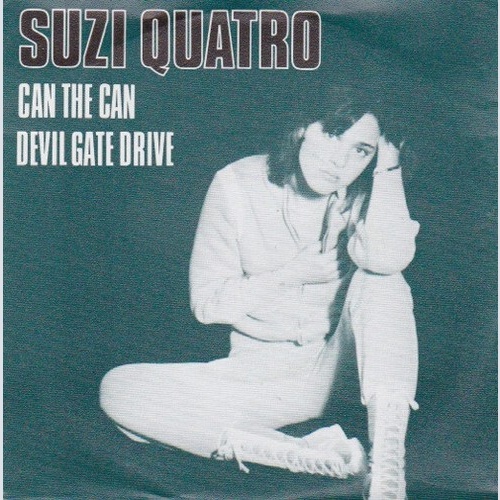 Suzi Quatro - Can The Can / Devil Gate Drive (7", Single)