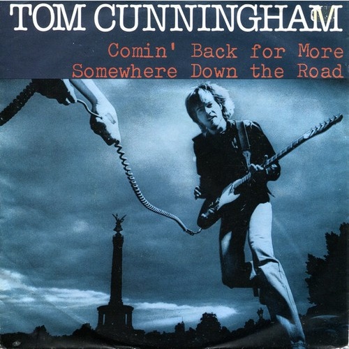 Tom Cunningham - Comin' Back For More (7", Single, Promo)