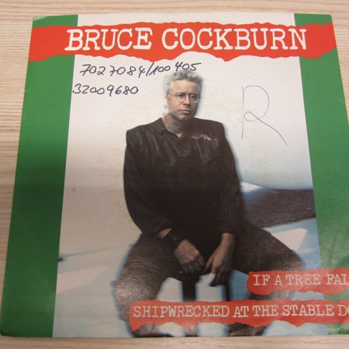 Single /  Bruce Cockburn ?– If A Tree Falls     /  DE  PRESS / RAR /
