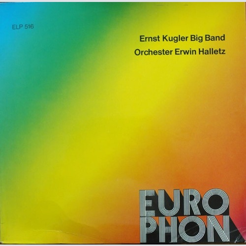 Ernst Kugler Big Band / Orchester Erwin Halletz - Ernst Kugler Big Band / Orc...