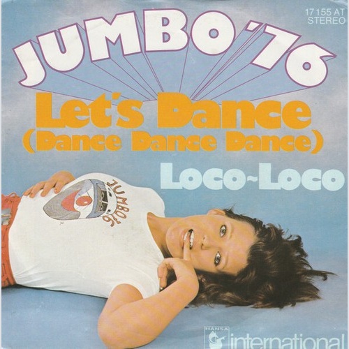 Jumbo '76* - Let's Dance (Dance Dance Dance) (7")