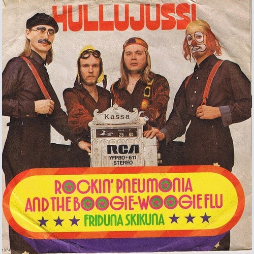 Hullujussi - Rockin' Pneumonia And Boogie-Woogie Flu (7", Single)
