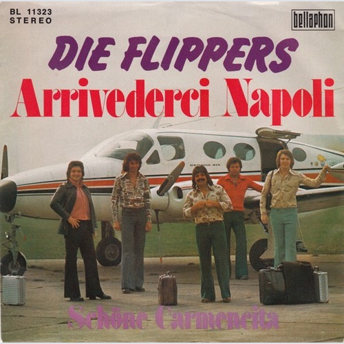 Die Flippers - Arrivederci Napoli (7", Single)