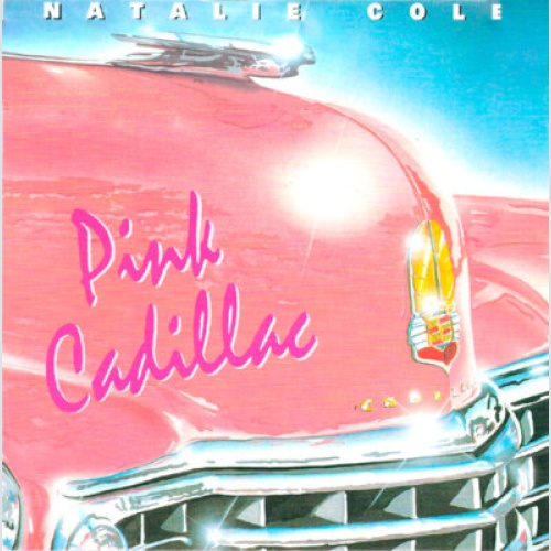 Natalie Cole - Pink Cadillac (7", Single)
