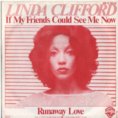 Linda Clifford - If My Friends Could See Me Now (7", Single)