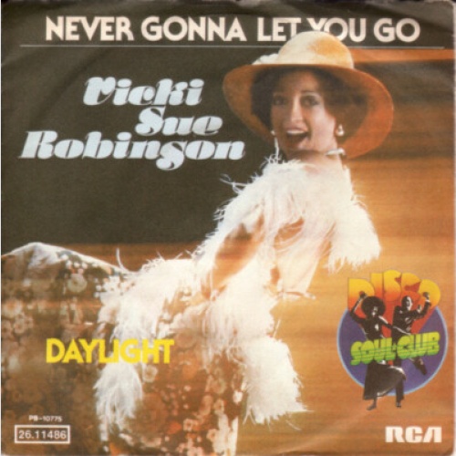 Vicki Sue Robinson - Never Gonna Let You Go (7")