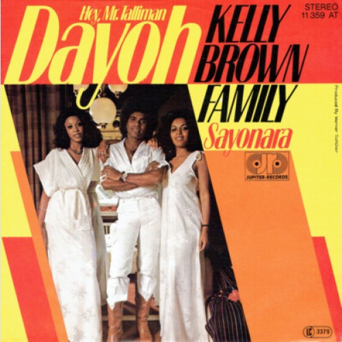 Kelly Brown Family - Dayoh (Hey, Mr. Talliman) (7", Single)