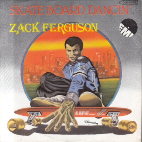 Zack Ferguson - Skate Board Dancin' (7", Single)