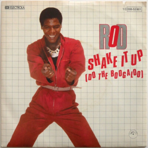 Rod - Shake It Up (Do The Boogaloo) (7", Single)
