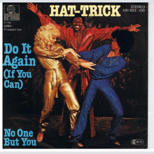 Hat-Trick - Do It Again (If You Can) (7", Single)