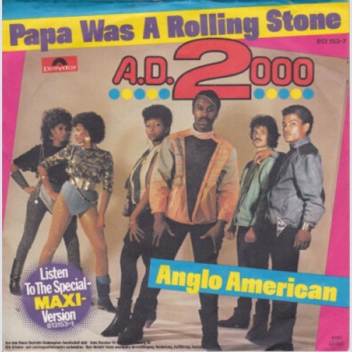 A.D. 2000 - Papa Was A Rolling Stone / Anglo American (7")