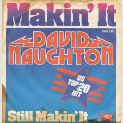 David Naughton - Makin' It (7", Single)