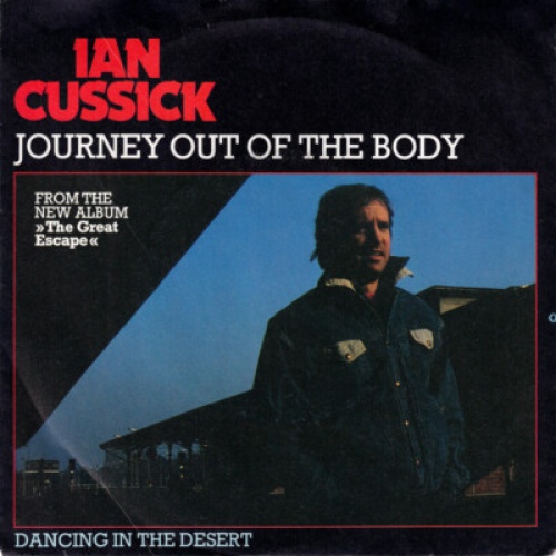 Ian Cussick - Journey Out Of The Body (7", Single)