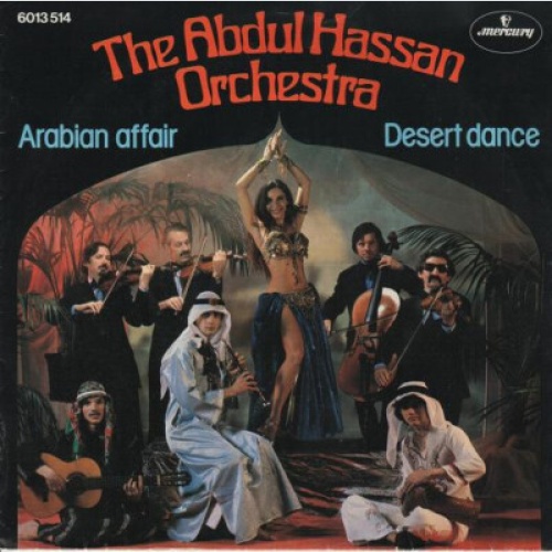 Abdul Hassan Orchestra - Arabian Affair (7", Single)