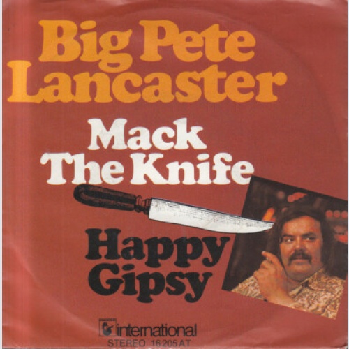 Big Pete Lancaster - Mack The Knife / Happy Gipsy (7", Single)