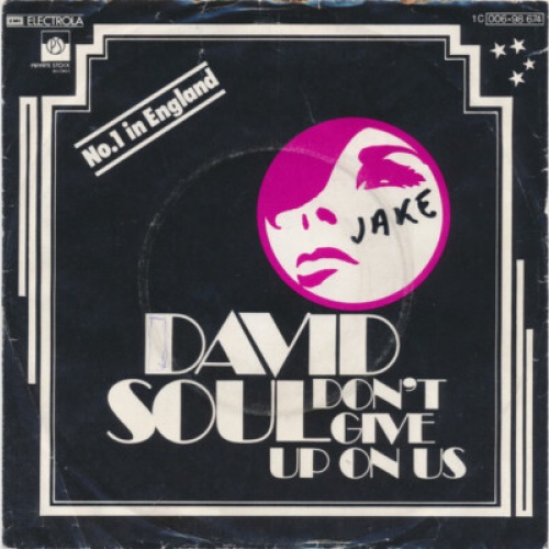 David Soul - Don't Give Up On Us (7")