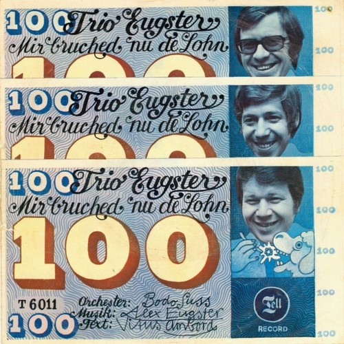 Trio Eugster - Mir Bruched Nu De Lohn (7")