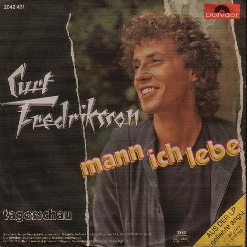 Curt Fredriksson - Mann Ich Lebe (7", Single)