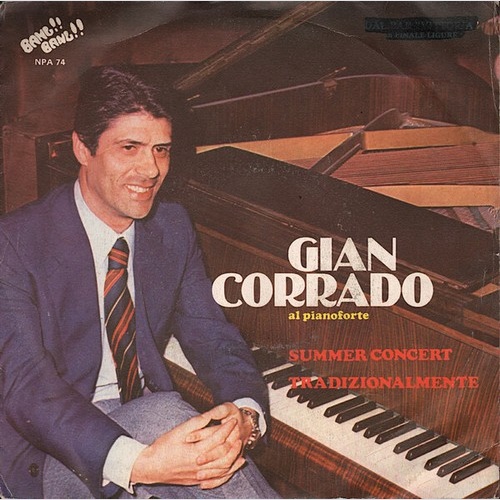Gian Corrado* - Summer Concert / Tradizionalmente (7")