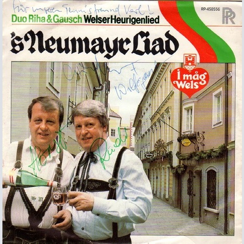 Duo Riha & Gausch* - 's Neumayr Liad / I Måg Wels (7")