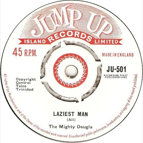 The Mighty Dougla* - Laziest Man / Dance Me Lover (7", Single, 4-P)
