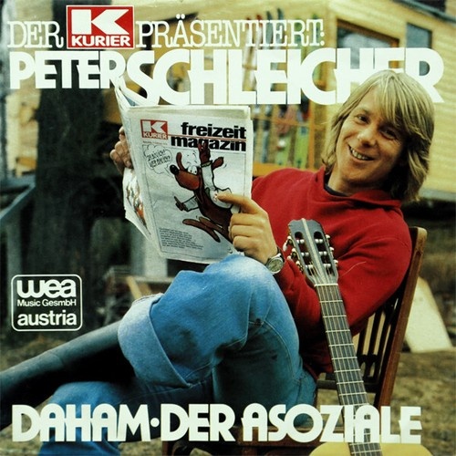 Peter Schleicher - Daham / Der Asoziale (7", Single, S/Edition, DC3)
