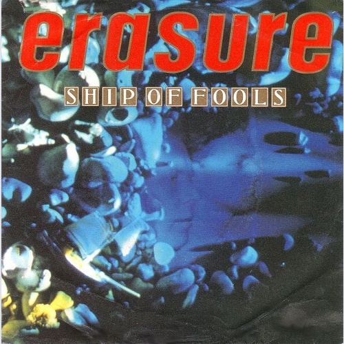 Erasure - Ship Of Fools (7", Single)