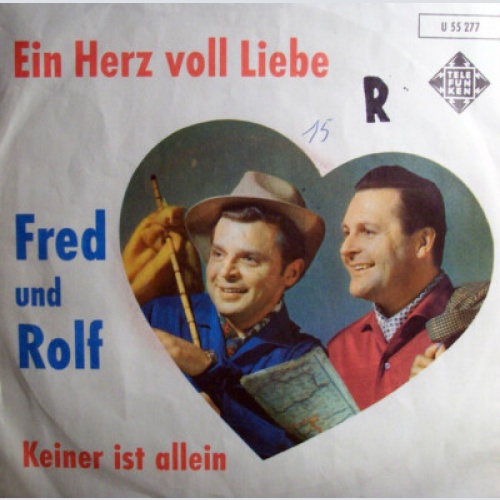Fred Und Rolf Mit Den Vagabunden - Ein Herz Voll Liebe (7", Single)
