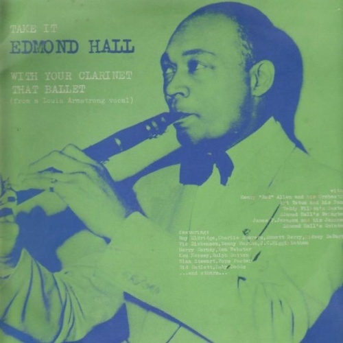Edmond Hall - Take It With Your Clarinet That Ballet (LP, Album)