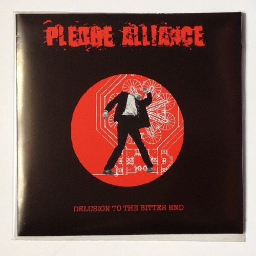 Pledge Alliance - Delusion To The Bitter End (7", EP, Ltd, Ora)