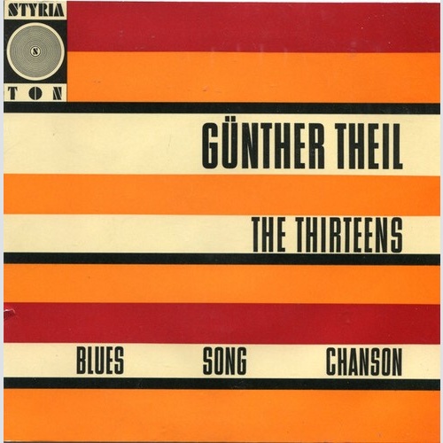 Günther Theil, The Thirteens (2) - Blues Song Chanson (7", EP)