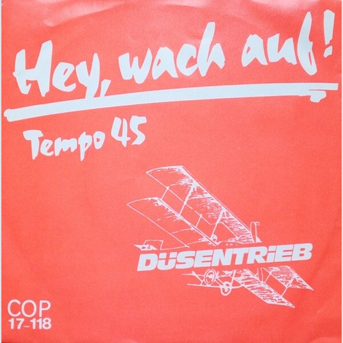 Düsentrieb (2) - Hey, Wach Auf (7", Single)
