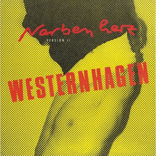 Westernhagen* - Narbenherz (Version II) (7", Single)