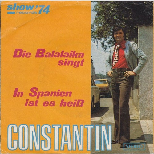 Constantin Drăghici - Die Balalaika Singt / In Spanien Ist Es Heiß (7")