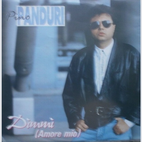 Pino Panduri - Dimmi (Amore Mio) (7", Single)