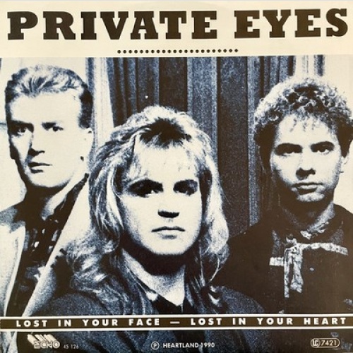 Private Eyes (3) - Lost In Your Face - Lost In Your Eyes (7", Single)