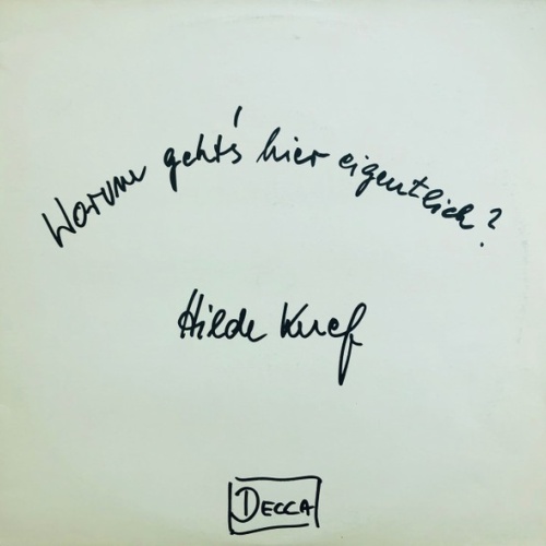 Hilde Knef* - Worum Geht's Hier Eigentlich? (LP, Album)