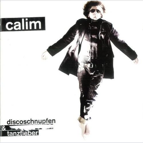 Calim (2) - Discoschnupfen Und Tanzfieber (CD, Album)