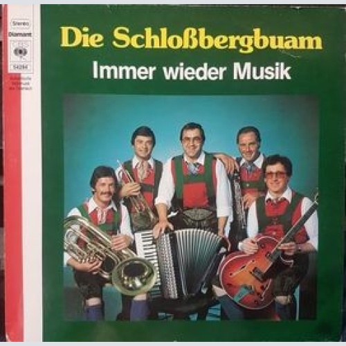 Die Schloßbergbuam - Immer Wieder Musik (LP)