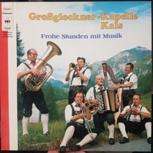 Großglockner-Kapelle Kals - Frohe Stunden Mit Musik (LP)