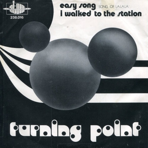Turning Point (4) - Easy Song (Song Of La La La) (7", Single)
