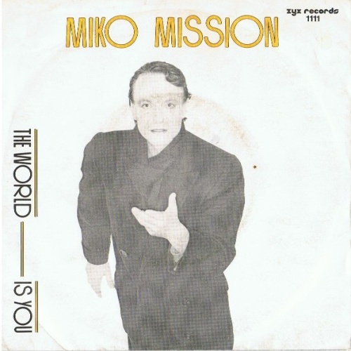 Miko Mission - The World Is You (7", Single)