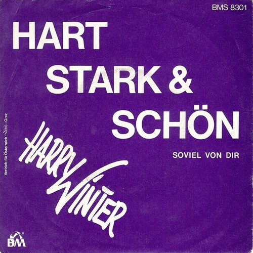 Harry Winter - Hart Stark & Schön (7", Single)