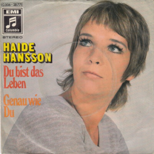 Haide Hansson - Du Bist Das Leben (7", Single)