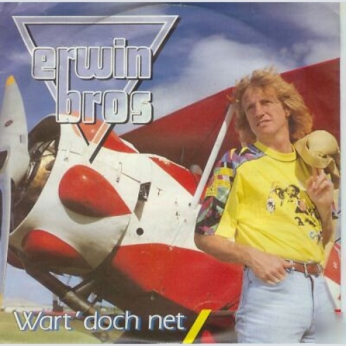 Erwin Bros - Wart' Doch Net (7", Single)