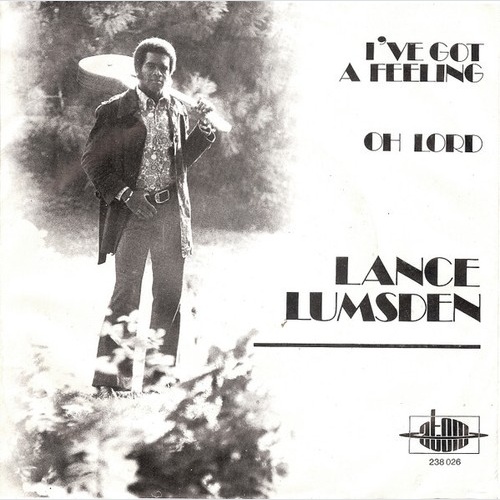 Lance Lumsden - I've Got A Feeling / Oh Lord (7", Single)