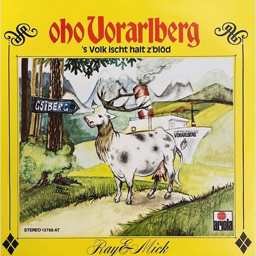 Ray & Mick - Oho Vorarlberg (7", Single)
